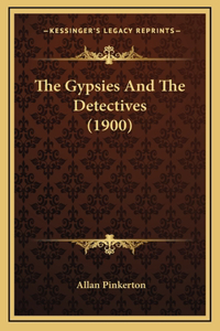 The Gypsies And The Detectives (1900)