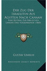 Zug Der Israeliten Aus Agypten Nach Canaan