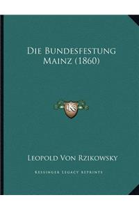 Bundesfestung Mainz (1860)