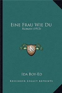 Eine Frau Wie Du