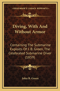Diving, With And Without Armor