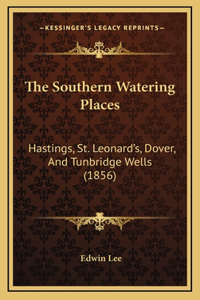 The Southern Watering Places