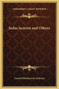 Judas Iscariot and Others