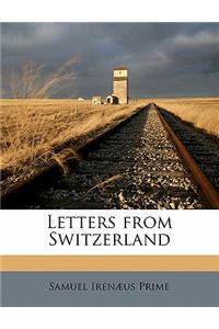 Letters from Switzerland