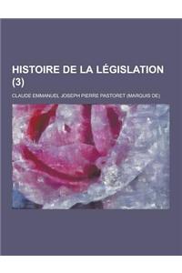 Histoire de La Legislation (3 )