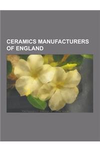 Ceramics Manufacturers of England