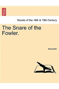 Snare of the Fowler.