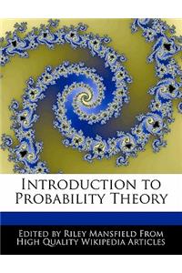 Introduction to Probability Theory