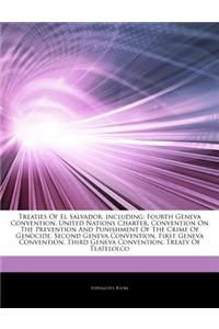 Articles on Treaties of El Salvador, Including: Fourth Geneva Convention, United Nations Charter, Convention on the Prevention and Punishment of the C
