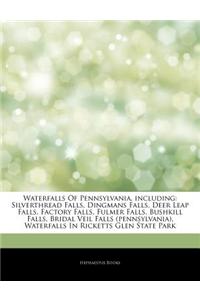 Articles on Waterfalls of Pennsylvania, Including