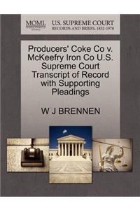 Producers' Coke Co V. McKeefry Iron Co U.S. Supreme Court Transcript of Record with Supporting Pleadings