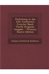 Einleitung in Das Alte Testament, Zweyter Band. Vierte Original-Ausgabe.