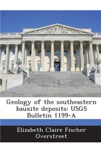 Geology of the Southeastern Bauxite Deposits