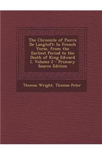 The Chronicle of Pierre de Langtoft