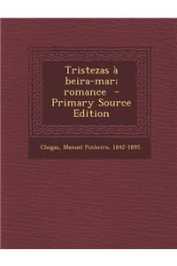 Tristezas a Beira-Mar; Romance - Primary Source Edition
