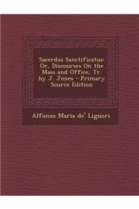Sacerdos Sanctificatus