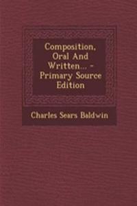 Composition, Oral and Written...