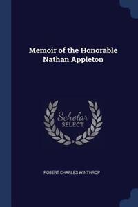 Memoir of the Honorable Nathan Appleton