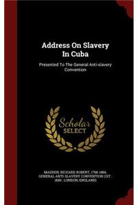 Address On Slavery In Cuba