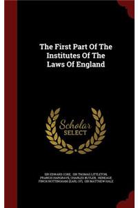 The First Part of the Institutes of the Laws of England