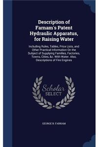 Description of Farnam's Patent Hydraulic Apparatus, for Raising Water