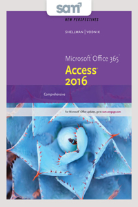 Bundle: New Perspectives Microsoft Office 365 & Access 2016: Comprehensive, Loose-Leaf Version + Lms Integrated Sam 365 & 2016 Assessments, Trainings, and Projects with 1 Mindtap Reader Printed Access Card