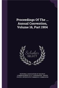 Proceedings of the ... Annual Convention, Volume 16, Part 1904