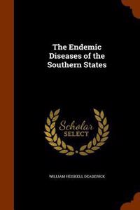 The Endemic Diseases of the Southern States