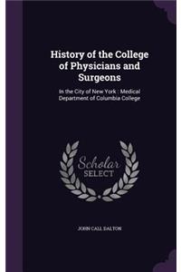 History of the College of Physicians and Surgeons