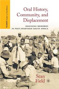 Oral History, Community, and Displacement