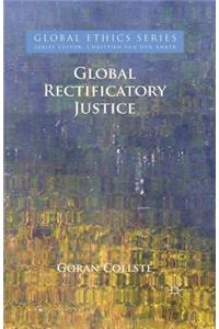 Global Rectificatory Justice