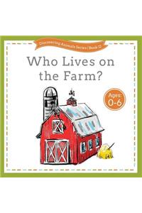 Who Lives on the Farm?