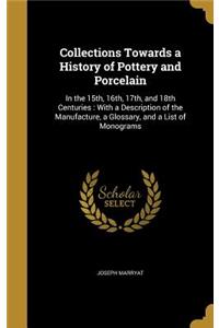 Collections Towards a History of Pottery and Porcelain