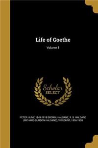 Life of Goethe; Volume 1