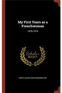 My First Years as a Frenchwoman