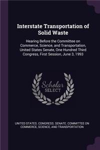 Interstate Transportation of Solid Waste