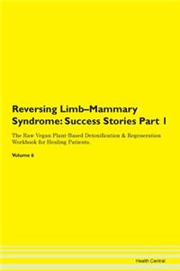 Reversing Limb-Mammary Syndrome