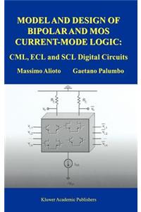 Model and Design of Bipolar and Mos Current-Mode Logic