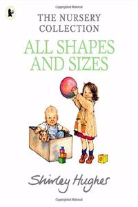 All Shapes and Sizes (Nursery Collection) GOOD