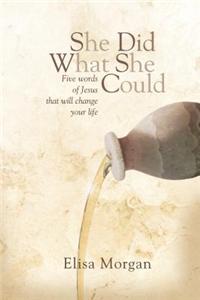 She Did What She Could (Sdwsc)