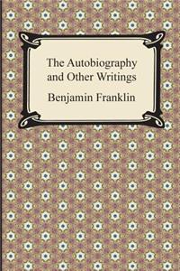 The Autobiography and Other Writings
