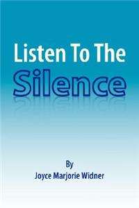 Listen To The Silence