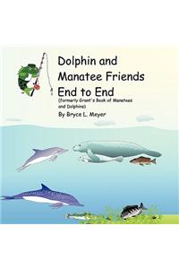 Dolphin and Manatee Friends End to End