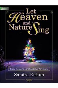 Let Heaven and Nature Sing