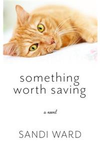 Something Worth Saving