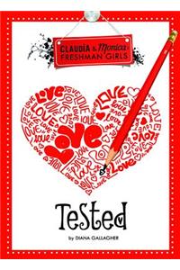 Tested (Claudia and Monica: Freshman Girls)