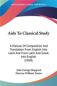 Aids To Classical Study