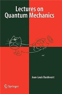 Lectures on Quantum Mechanics