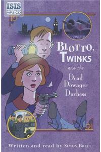 Blotto, Twinks and the Dead Dowager Duchess