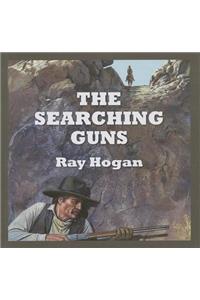 The Searching Guns
